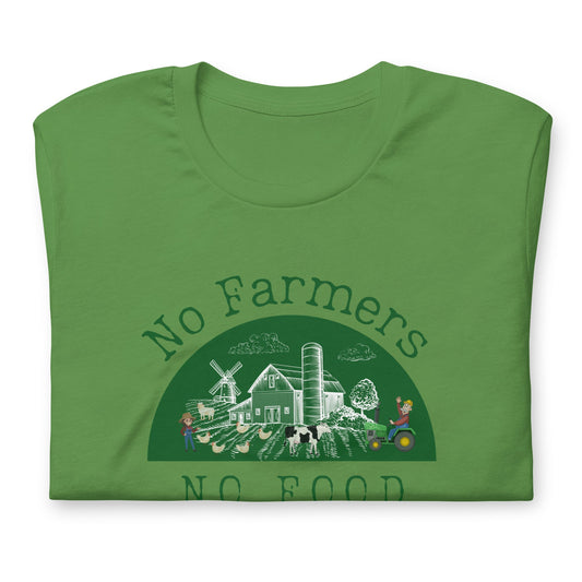 No Farmers no Food Unisex t-shirt by Proud Libertarian