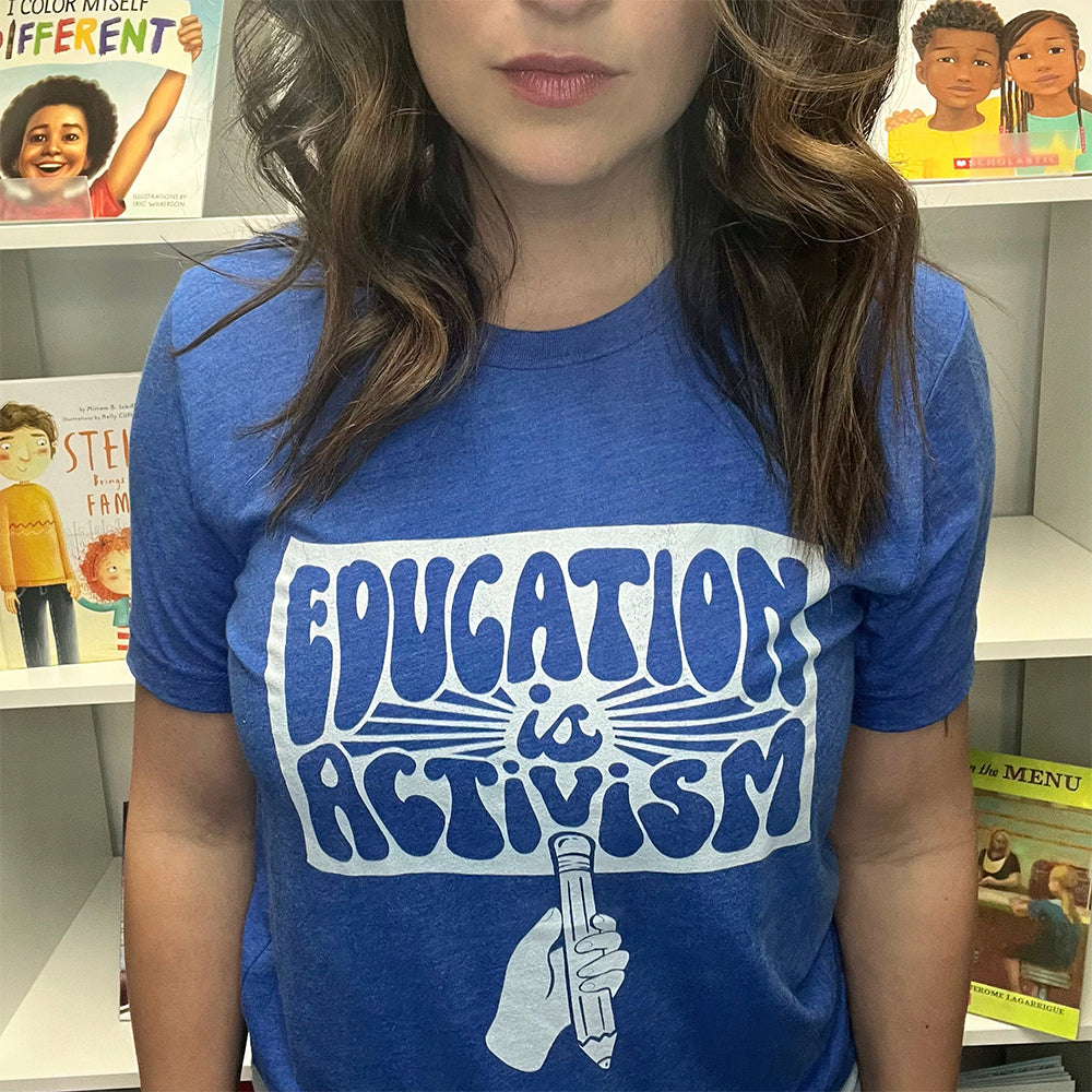 Education is Activism Classic Tee by Kind Cotton