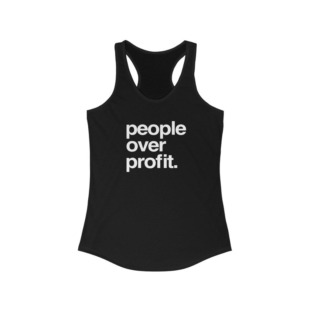 People Over Profit | Women's Tank Top by The Happy Givers