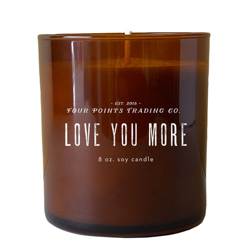 Love You More 8oz Soy Candle by Four Points Trading Co.