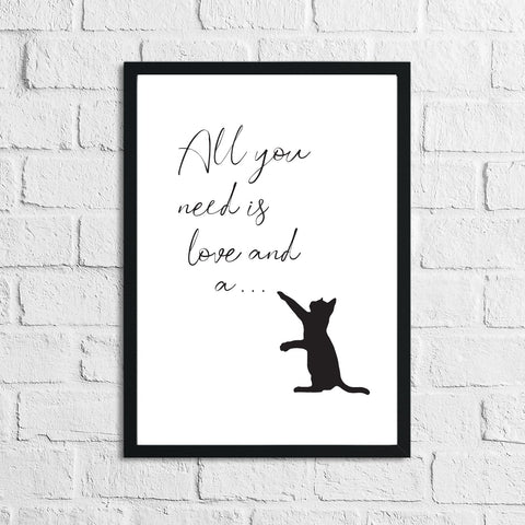 All You Need Is Love & A Cat Animal Wall Decor Print by WinsterCreations™ Official Store