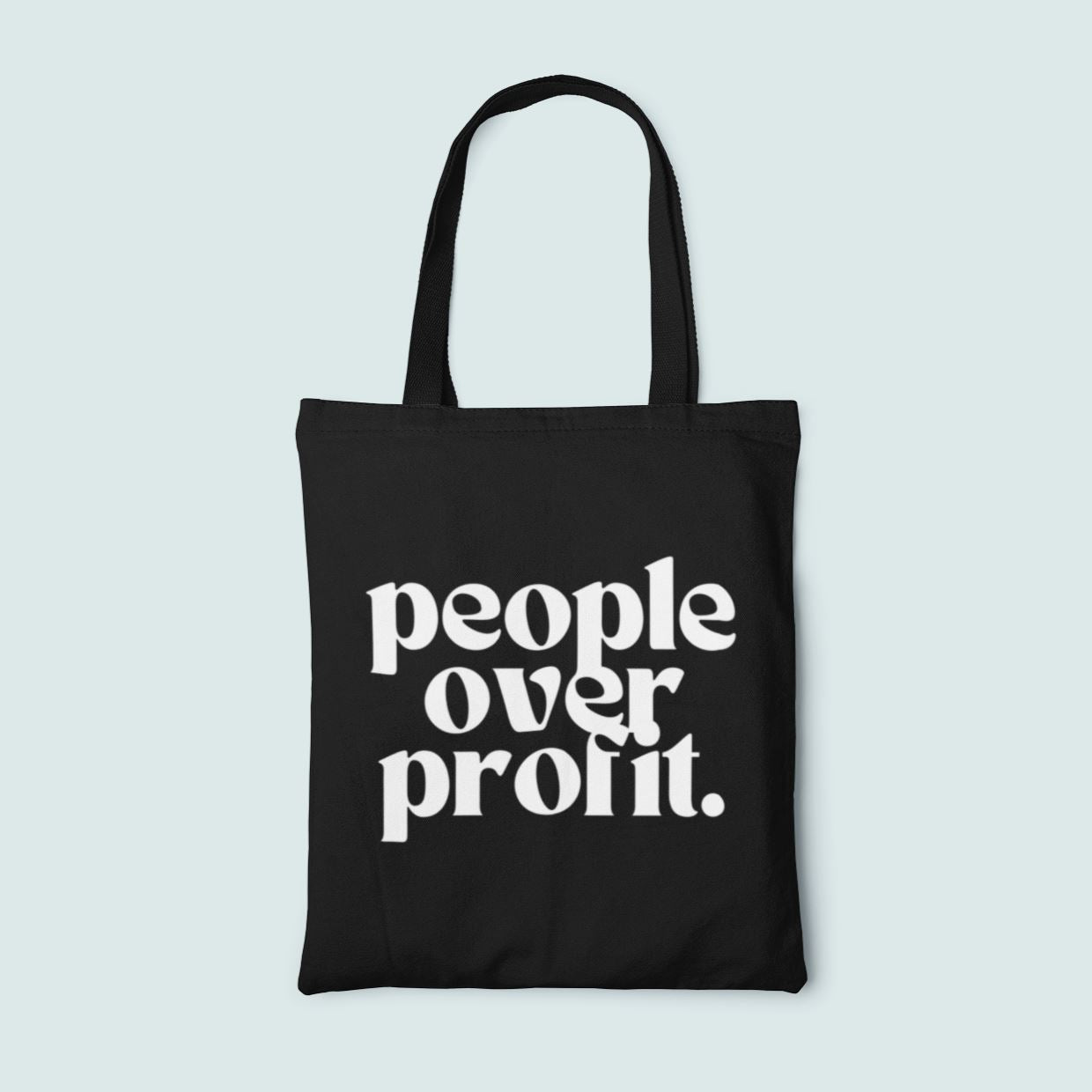 People Over Profit | Tote Bag by The Happy Givers