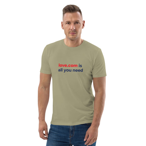 Love.com is all you need Unisex organic cotton t-shirt